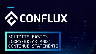 Loops / Break and Continue Statements | Introduction to Smart Contracts Development