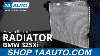How to Replace Radiator 01-05 BMW 325Xi