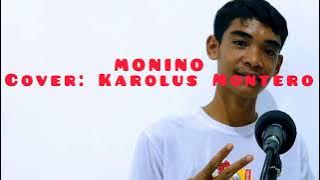 MONINO (Molas Nini Noak) || Lagu Manggarai ||Cipt Wyloz Sisko || Cover Karolus Montero