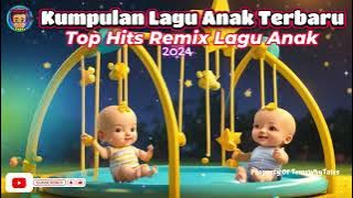 💗💗Full Album Remix DJ Lagu Anak Top Hits Populer Terbaru Remix Slow Bass Santuy💗💗