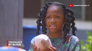 VENGEANCE BY BLOOD Trailer | A Nollywood True Story 2026 | Chinenye Eucharia | CHIMAMANDA AUGUSTINE