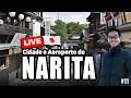 [🔴 AO VIVO ] Japão 2026: cidade e aeroporto de Narita (Ep.11) #live