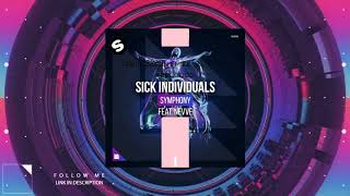 SICK INDIVIDUALS & Nevve vs. Felix Jaehn & Mike Williams - Symphony Feel Good (Mike Williams Mashup)