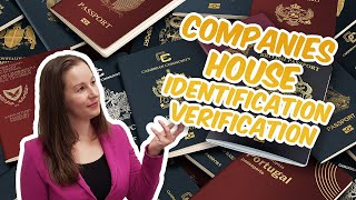 Companies House Identification Verification is coming!! What do you need to know?