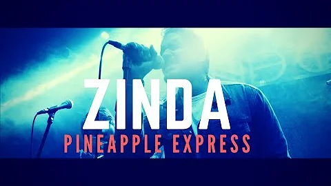Pineapple Express - Zinda (Cover)