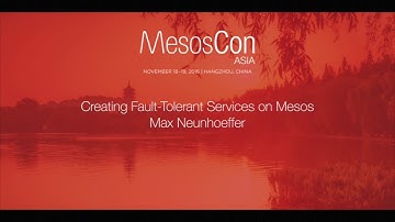 Creating Fault Tolerant Services on Mesos
