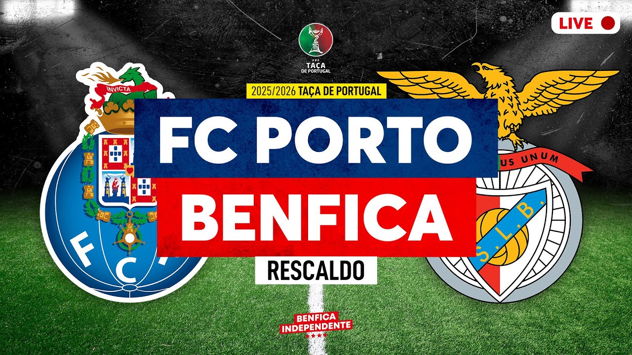 FC Porto x BENFICA | RESCALDO 1/4 TP (1-0)