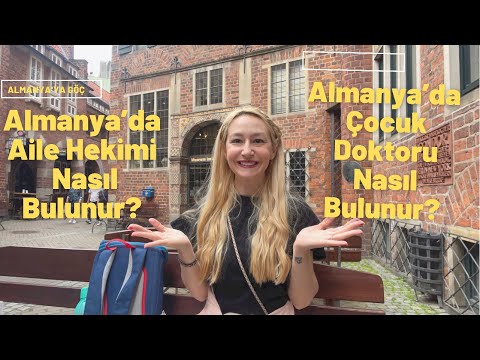 Almanya’da Aile Hekimi ve Çocuk Doktoru Nasıl Bulunur? Biz Neler Yaptık?