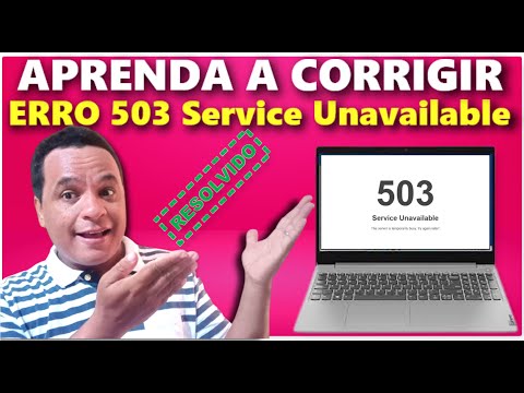 COMO RESOLVER O ERRO 503 service unavailable