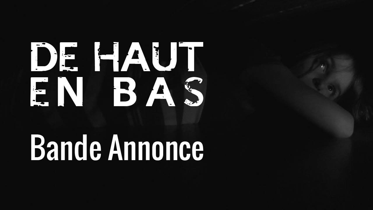 DE HAUT EN BAS Bandeannonce YouTube