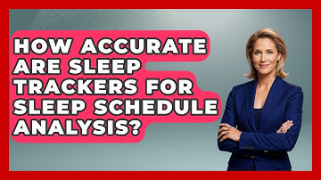 How Accurate Are Sleep Trackers For Sleep Schedule Analysis? - The Time Management Pro
