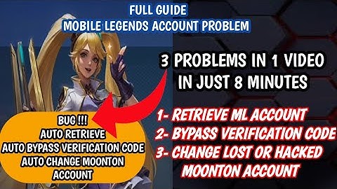 BUG CS!!! AUTO RETRIEVE,BYPASS VERIFICATION CODE & CHANGE LOST OR HACKED MOONTON ACCOUNT MLBB 2023 ✅