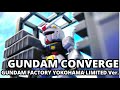 【ガンダム】ガンダムコンバージ　GUNDAM FACTORY YOKOHAMA限定　GUNDAM CONVERGE