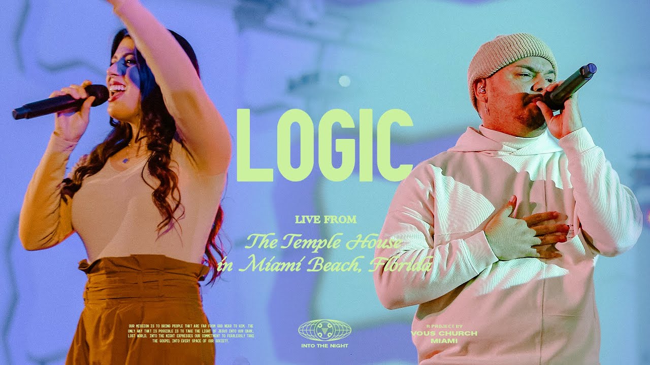 Logic  VOUS Worship Live From The Temple House