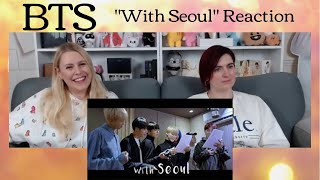 BTS: "With Seoul" Reaction