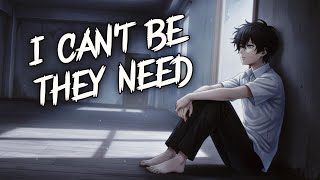 Download Mp3 Nightcore – I Can’t Be What They Need || (Lyrics) Gudang lagu Download Mp3 Nightcore – I Can’t Be What They Need || (Lyrics)