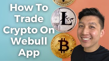 How To Trade Cryptocurrency on Webull App