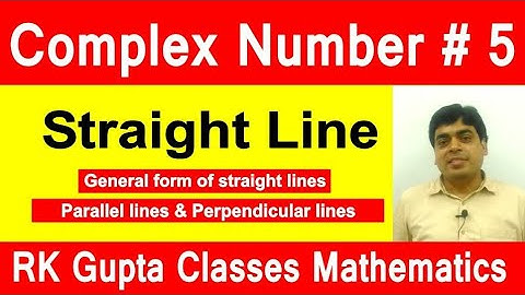 Complex Number # 5 | Straight line | Parallel and perpendicular lines with respect to a given line