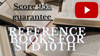 Best reference books for class 10th to score 95% in boards | crack board exams |