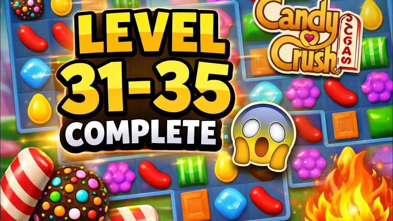 Candy Crush Level 31–35 Clear 😱 | Easy Gameplay | 