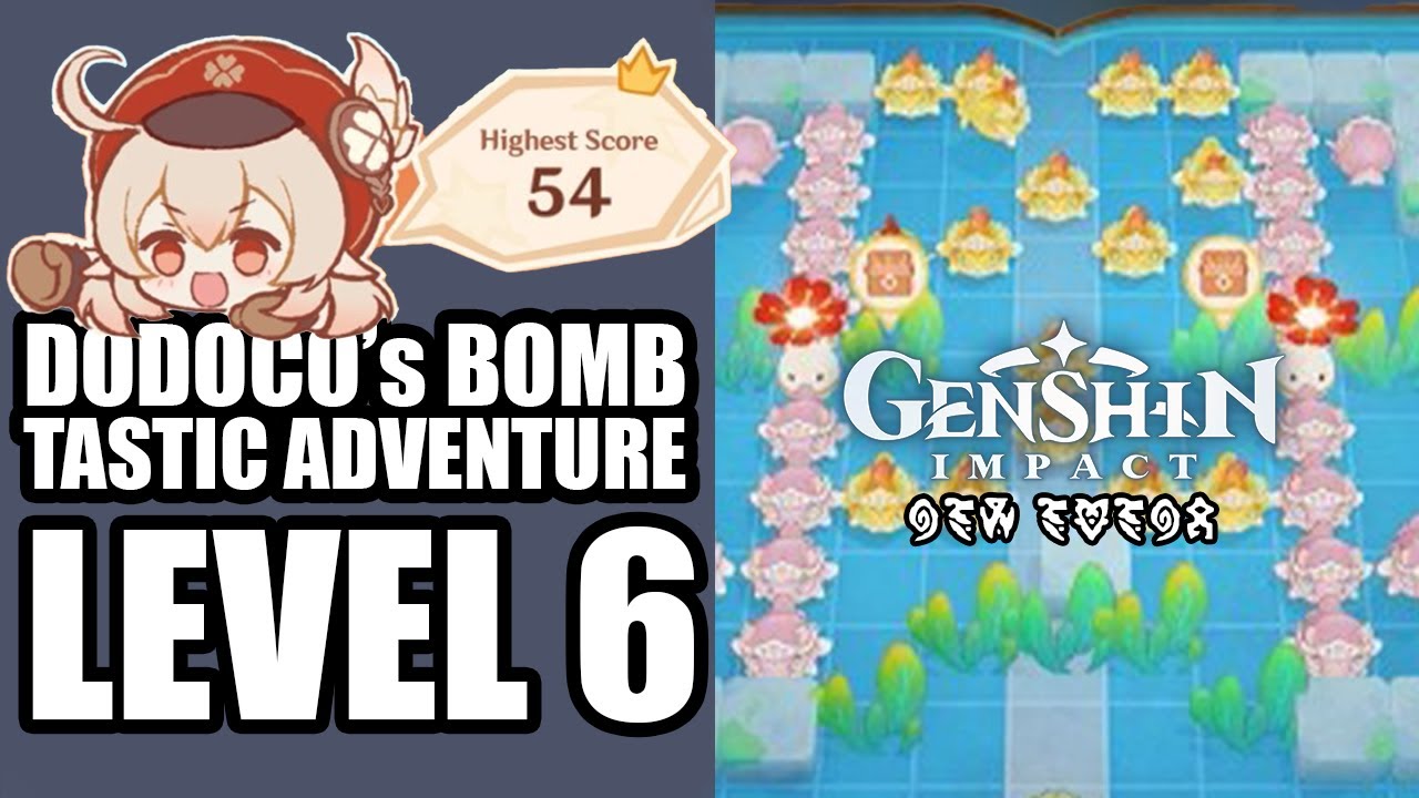 LEVEL 6 - Dococo's Bomb-Tastic Adventure - Genshin Impact