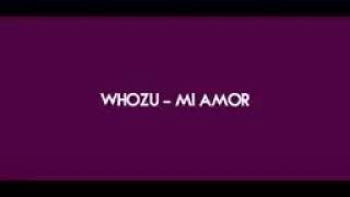 Whozu (official video) Mia mor