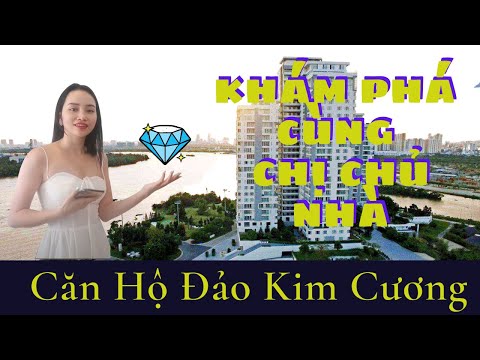 Video Đảo Kim Cương Quận 2 khám phá căn hộ cùng chủ nhà - youtube