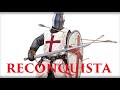 Historia de la Reconquista Parte 02 (s.XI-XIII)