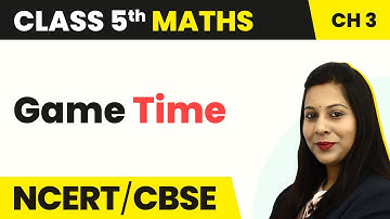 Game Time - How Many Squares | Class 5 Maths Chapter 3 | CBSE 2024-25
