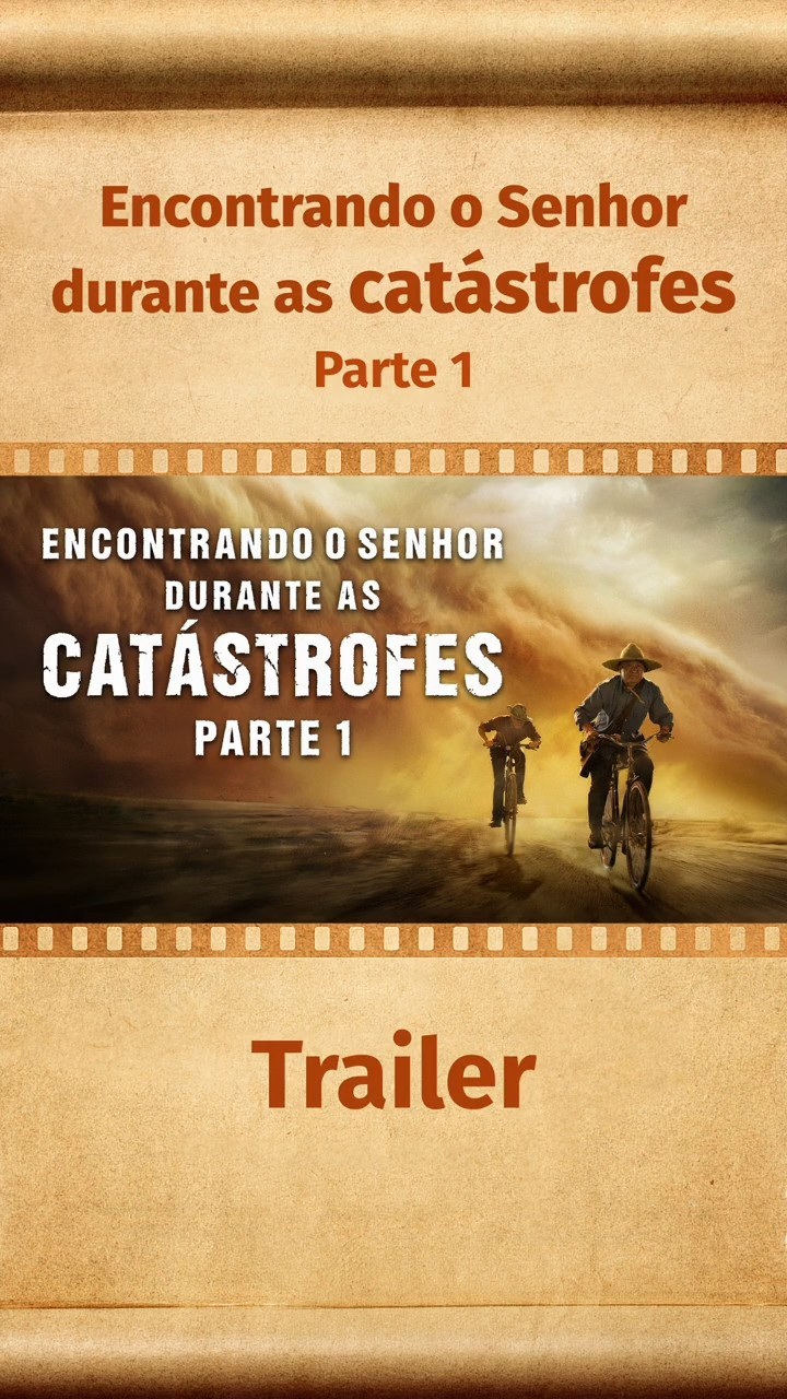 Filme gospel "Encontrando o Senhor durante as catástrofes" (Parte 1) (Trailer)