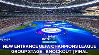 PES 2021 & Football Life 2024 - UCL Entrance (Group Stage. Knockout & Final)