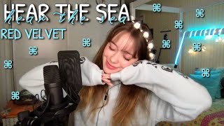 LIVE COVER - Red Velvet (레드벨벳) - Hear The Sea (바다가 들려)