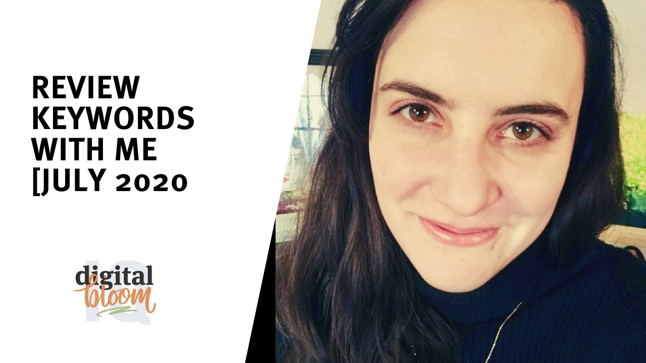 Review Keywords with me [July 2020]