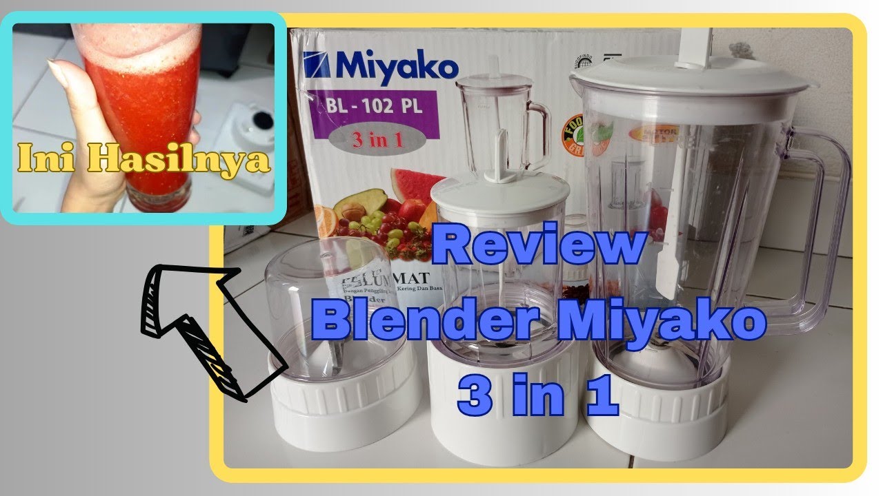 Review Blender Miyako 3 IN 1 miyako blender blendermiyako YouTube