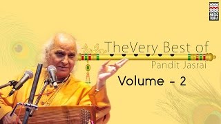 The Very Best Of Pandit Jasraj | Vol II | Audio Jukebox | Vocal | Devotional | Music Today