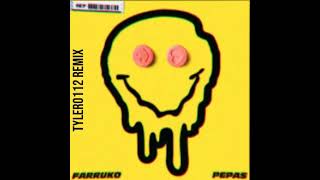 Farruko - Pepas (Tyler0112 Remix)