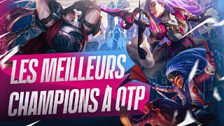 LES MEILLEURS CHAMPION A OTP SUR LOL