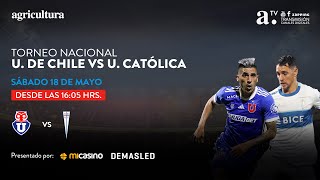 Universidad de Chile vs Universidad Católica - Torneo Nacional - Fecha 13 - 18 de mayo 2024
