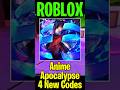 All New Anime Apocalypse Codes Roblox