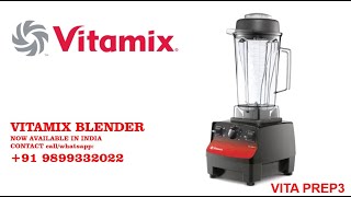 Vitamix India Blenders| Vita Prep 3 Blender