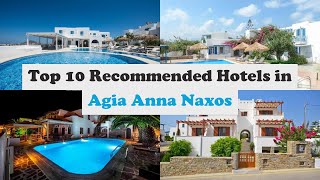 Top 10 Recommended Hotels In Agia Anna Naxos Best Hotels In Agia Anna Naxos