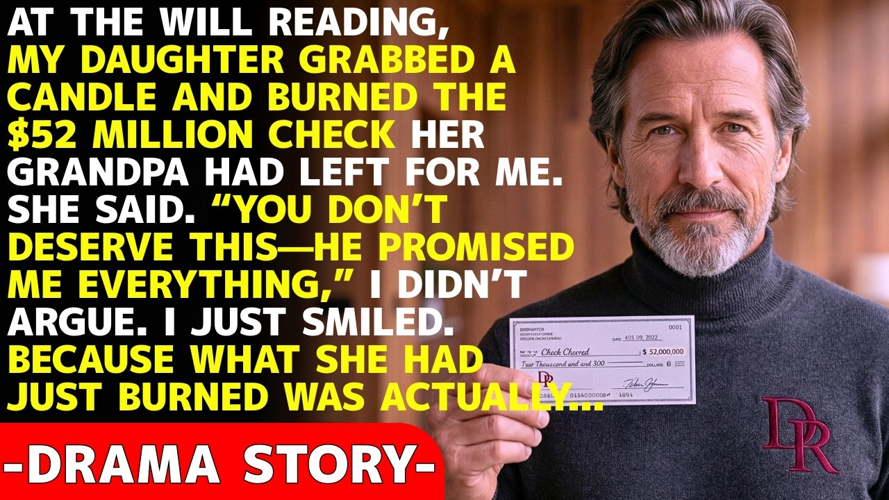 My Daughter Burned The $52M Check Her Grandpa Left Me. I Just Smiled—Because What She Burned Was…