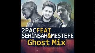 Tupac ft. Şehinşah _ Mestefe - Ghost Mix Resimi