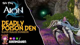 Deadly Poison Den | AION 2 Elyos Sealed Dungeon Level 25