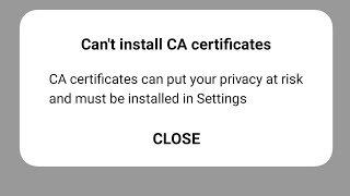 💥 How To Solve Http Canary CA Certificate Can't Install Paroblem || How To Install CA Certificate ||
