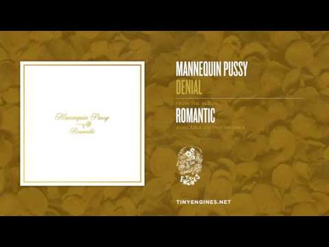 Mannequin Pussy - Denial