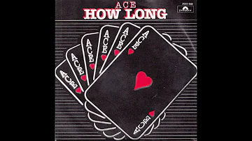 Ace - How Long (1974) HQ