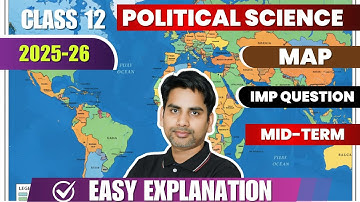 Class 12 POL SCIENCE MAPS BASED QUESTIONS Masterclass for Mid-Terms exams | MAPs wale questions