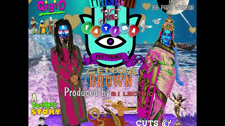 Seor Gigio - "Hakeem & Fatima" ft. Genoa Brown - p...