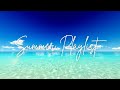 【洋楽playlist】夏っぽい映像と共に聴く気分が晴れる最高の洋楽︱朝BGM︱chill playlist︱勉強・仕事にかけ流し︱集中力UP︱60分耐久︱著作権フリー